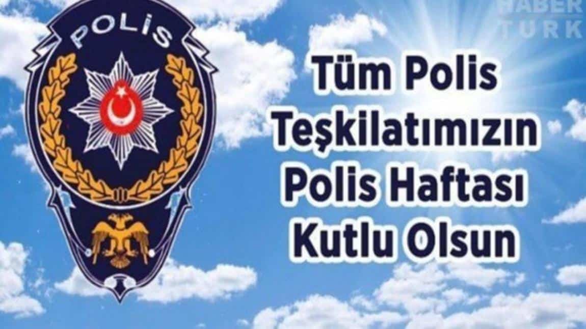 POLİS HAFTASI KUTLU OLSUN